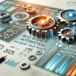 An illustration showcasing a modern, tech-focused design with a sleek interface. It features stylized software dashboards, gears, and automation icons integrated into a dynamic flowchart to symbolize business process automation. The color scheme includes soft gradients of blue and gray, with vibrant orange and green highlights to represent growth and innovation. At the center, the text 'Best Business Process Automation Tools 2025 Which Boost Your Results' is prominently displayed in a clean, bold font. The overall style is futuristic, professional, and designed to draw attention as a featured blog image.